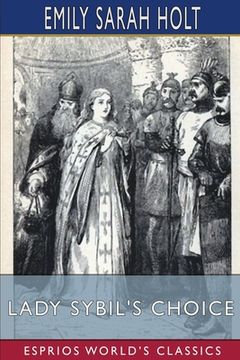 portada Lady Sybil's Choice (Esprios Classics): A Tale of the Crusades (en Inglés)