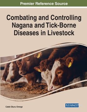 portada Combating and Controlling Nagana and Tick-Borne Diseases in Livestock (en Inglés)