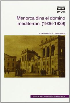 portada Menorca dins el dominó del mediterrani (1936-1939) (Biblioteca Serra d'Or)