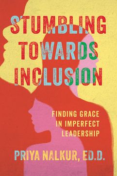 portada Stumbling Towards Inclusion: Finding Grace in Imperfect Leadership (en Inglés)
