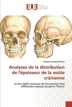 portada Analyses de la distribution de l'épaisseur de la voûte crânienne (en Francés)
