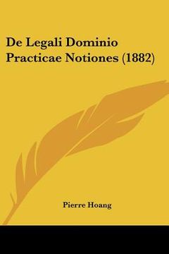 portada De Legali Dominio Practicae Notiones (1882) (en Latin)