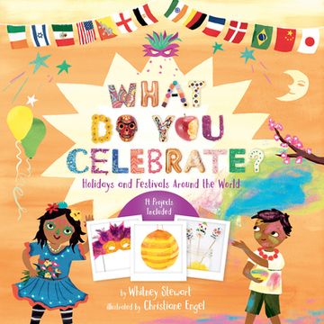 portada What Do You Celebrate?: Holidays and Festivals Around the World (in English)