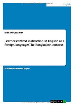 portada Learner-centred instruction in English as a foreign language: The Bangladesh context