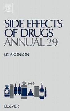 portada side effects of drugs annual, volume 29: a worldwide yearly survey of new data and trends in adverse drug reactions and interactions (in English)