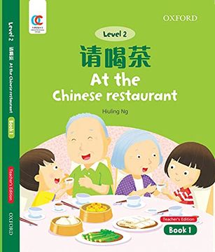 portada Oec Level 2 Student's Book 1, Teacher's Edition: At the Chinese Restaurant (Oxford Elementary Chinese, Level 2, 1) (en Inglés)