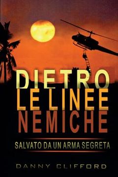 portada Italian - Dietro Le Linee Nemiche Salvato Da Un'arma Segreta - Italian (en Italiano)
