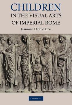 portada Children in the Visual Arts of Imperial Rome (in English)