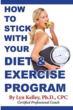 portada How to Stick With Your Diet and Exercise Program (en Inglés)