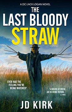 portada The Last Bloody Straw: A Scottish Crime Thriller (Dci Logan Crime Thrillers) (en Inglés)