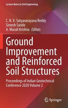 portada Ground Improvement and Reinforced Soil Structures: Proceedings of Indian Geotechnical Conference 2020 Volume 2 (en Inglés)