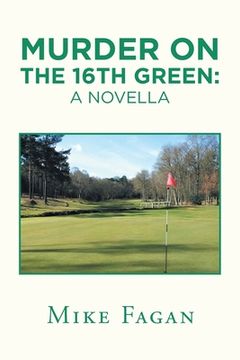 portada Murder on the 16Th Green: a Novella (en Inglés)