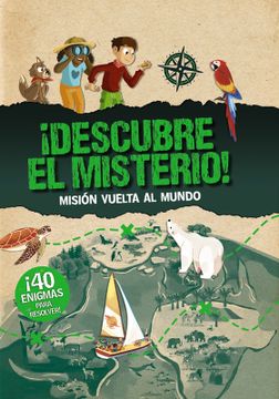 portada ¡Descubre el misterio! Misión vuelta al mundo (in Spanish)