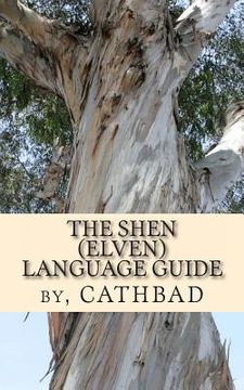 portada The Shen (Elven) Language Guide (en Inglés)