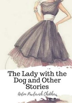 portada The Lady with the Dog and Other Stories (in English)
