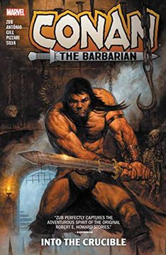 portada Conan the Barbarian by jim zub 01 Into the Crucible (en Inglés)