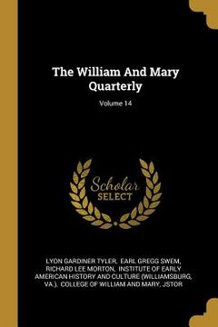 portada The William And Mary Quarterly; Volume 14 (en Inglés)