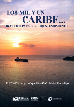 portada Los Mil Y Un Caribe 16 Textos Para Su Desentendimiento