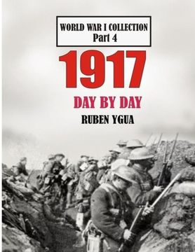 portada 1917 Day by Day: World War I Collection (en Inglés)