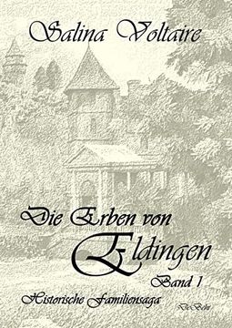 portada Die Erben von Eldingen - Band 1 - Historische Familiensaga