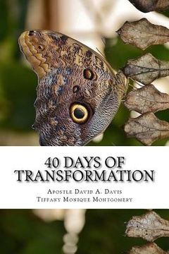 portada 40 Days of Transformation: Transforming Your World From the Inside Out (en Inglés)