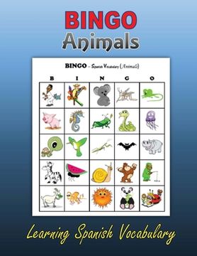 portada Bingo: Animals (Learning Spanish Vocabulary) (en Inglés)