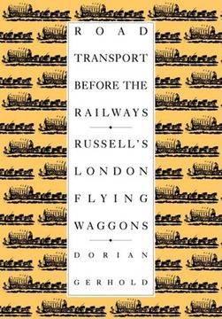 portada Road Transport Before the Railways: Russell's London Flying Waggons (en Inglés)