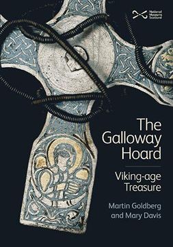 portada The Galloway Hoard: Viking-Age Treasure 