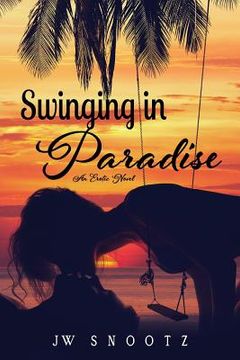 portada Swinging In Paradise (en Inglés)