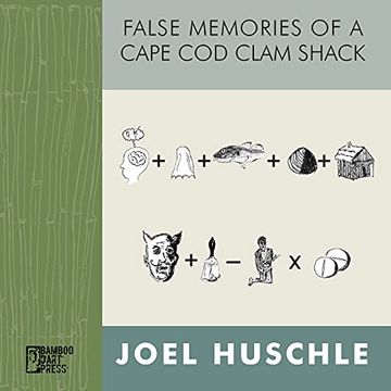 portada False Memories of a Cape cod Clam Shack (en Inglés)