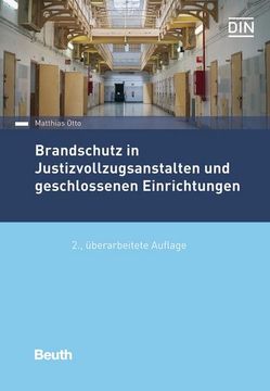 portada Brandschutz in Justizvollzugsanstalten und Geschlossenen Einrichtungen (in German)
