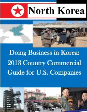portada Doing Business in Korea: 2013 Country Commercial Guide for U.S. Companies