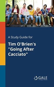 portada A Study Guide for Tim O'Brien's "Going After Cacciato"