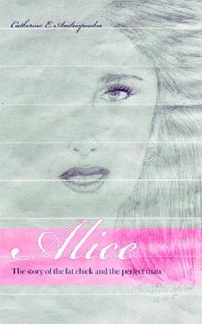 portada alice: the story of the fat chick and the perfect man