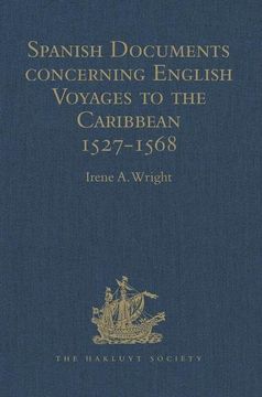portada Spanish Documents Concerning English Voyages to the Caribbean 1527-1568: Selected from the Archives of the Indies at Seville (en Inglés)