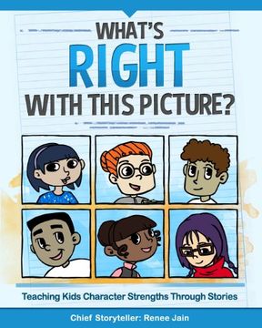 portada What'S Right With This Picture? Teaching Kids Character Strengths Through Stories 