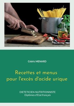 portada Recettes et menus pour l'excès d'acide urique. (en Francés)