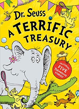 portada Dr. Seuss: A Terrific Treasury: Five Fantastically Funny Seuss Stories in one Brilliant new Treasury!