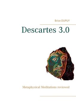 portada Descartes 3.0: Metaphysical Meditations reviewed