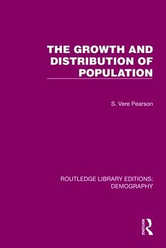 portada The Growth and Distribution of Population (Routledge Library Editions: Demography) (en Inglés)