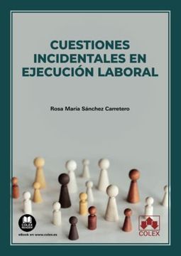 portada Cuestiones Incidentales en Ejecución Laboral (in Spanish)