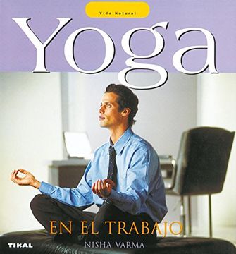 portada Yoga En El Trabajo(Vida Natural) (in Spanish)