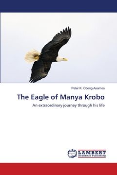 portada The Eagle of Manya Krobo (in English)