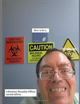 portada How to be a Laboratory Biosafety Officer Second Edition (en Inglés)