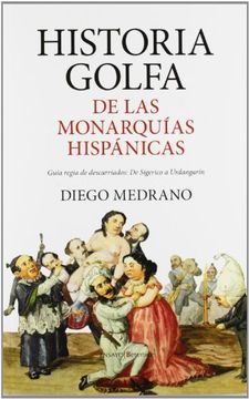 portada Historia Golfa de las Monarquías Hispánicas
