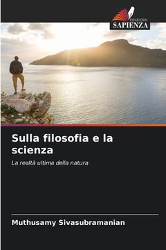 portada Sulla filosofia e la scienza (en Italiano)