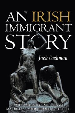 portada An Irish Immigrant Story (en Inglés)