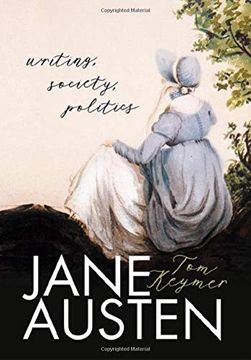 portada Jane Austen: Writing, Society, Politics (in English)