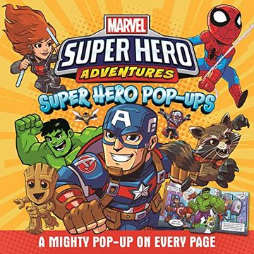 portada Marvel Super Hero Adventures: Super Hero Pop-Ups: Pop-Up Book (en Inglés)