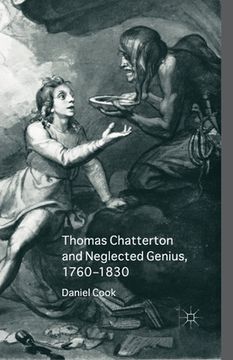 portada Thomas Chatterton and Neglected Genius, 1760-1830 (en Inglés)